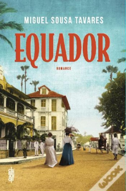 Equador - de Miguel Sousa Tavares